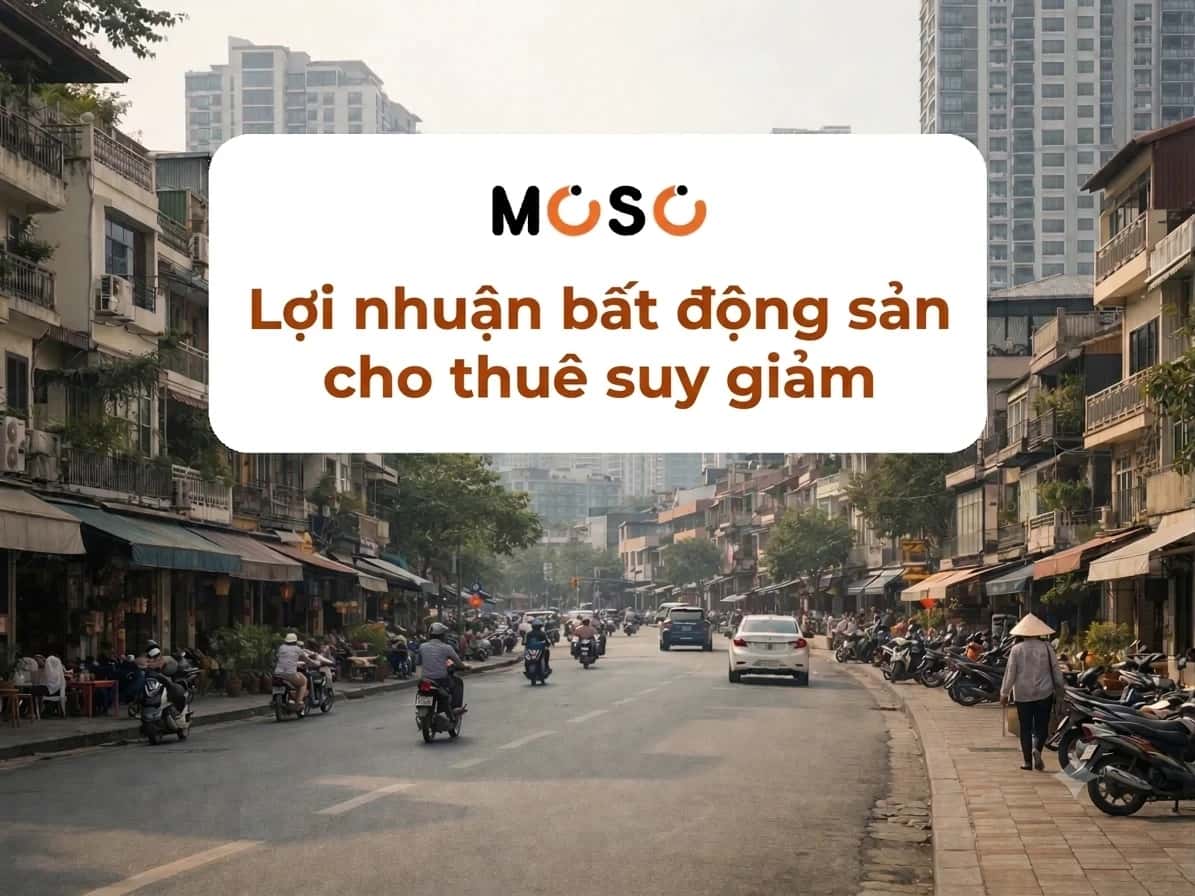 Lợi nhuận bất động sản cho thuê suy giảm
