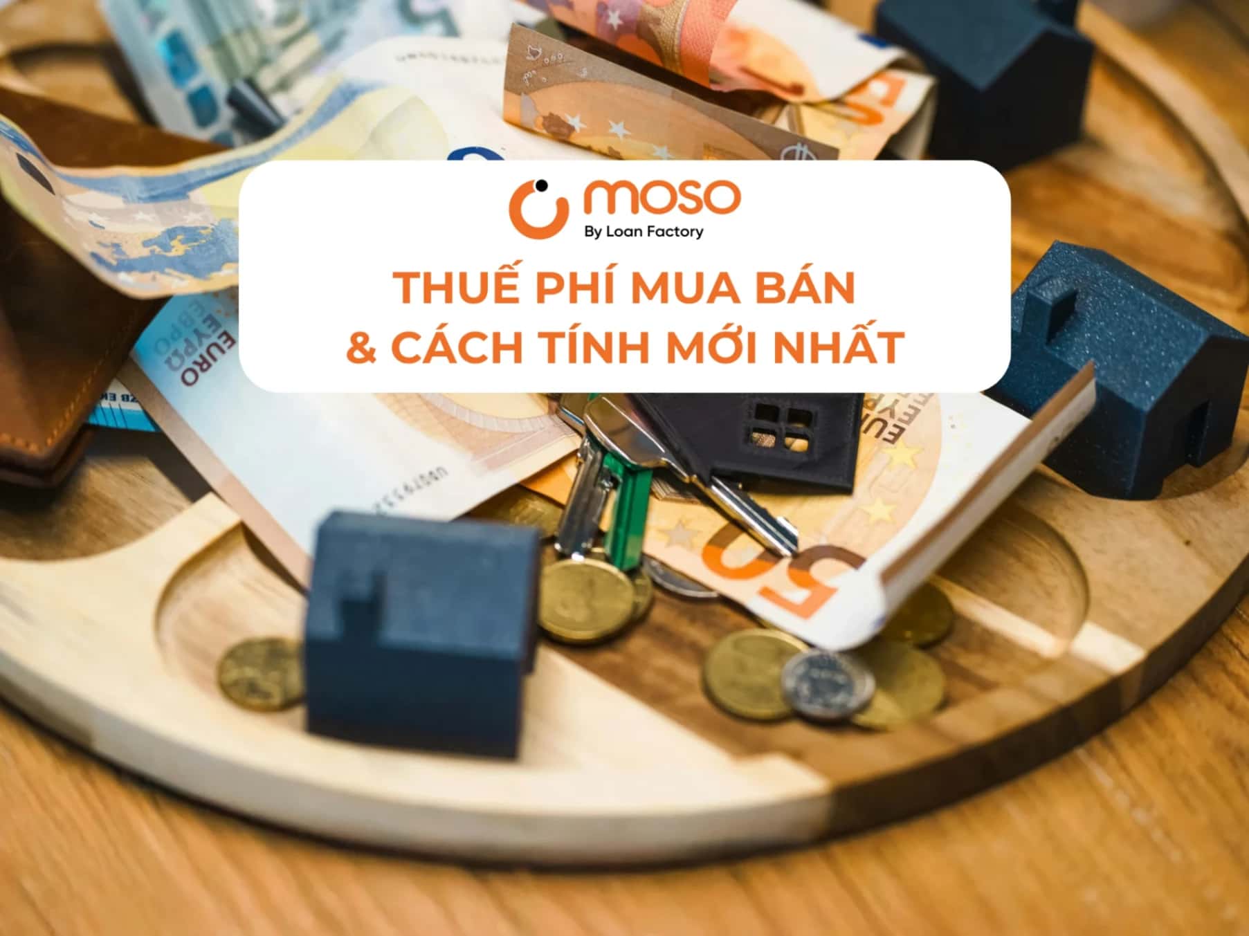 Hướng Dẫn Cách Tính Thuế Phí Mua Bán Nhà Đất Mới Nhất 2026
