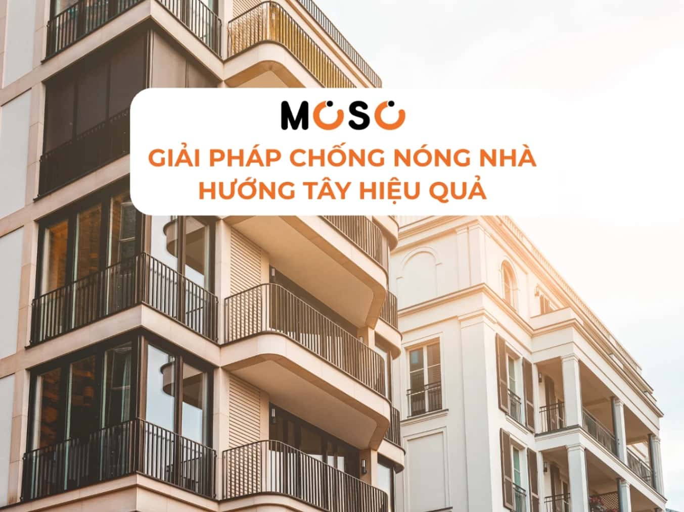 Giải Pháp Chống Nóng Nhà Hướng Tây Với Chi Phí 100 Triệu