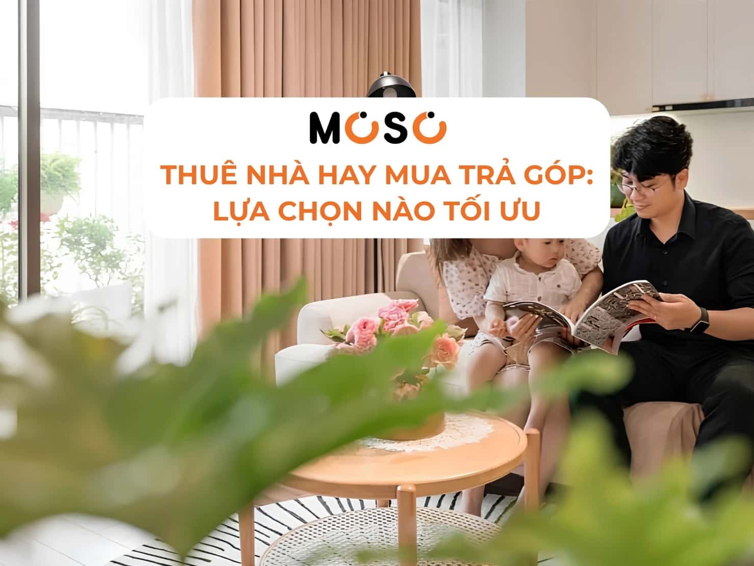 Thuê Nhà Hay Mua Trả Góp: Lựa Chọn Tối Ưu Cho Người Trẻ 2026