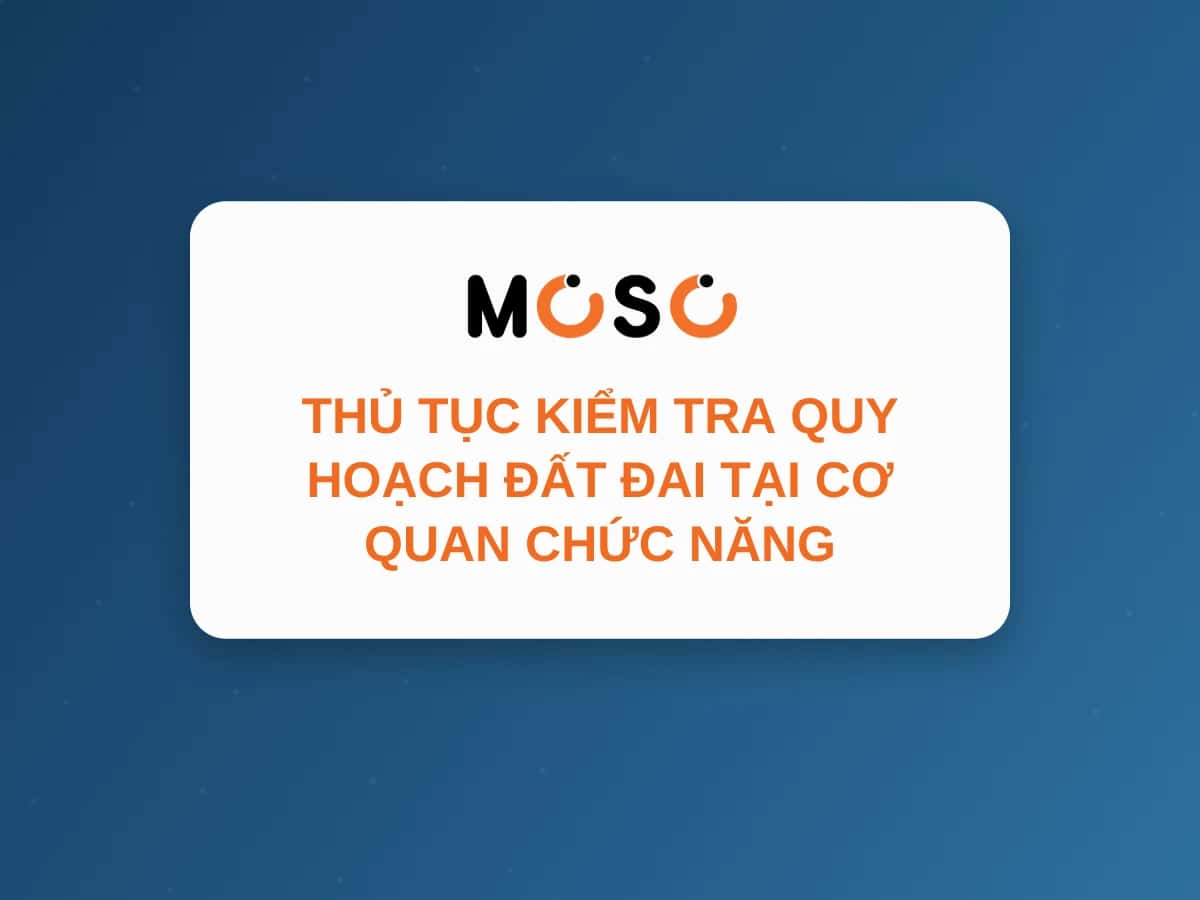 Thủ Tục Kiểm Tra Quy Hoạch Đất Đai Tại Cơ Quan Chức Năng