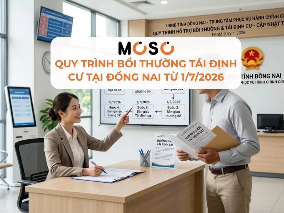 Quy trình bồi thường tái định cư tại Đồng Nai từ 1/7/2026