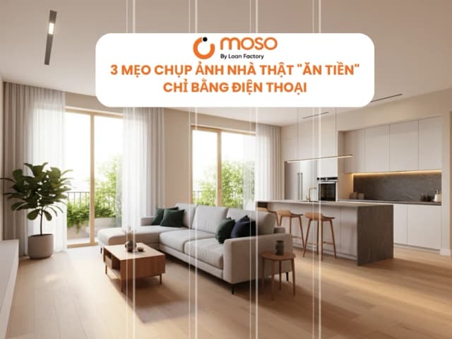 Kỹ Thuật Chụp Ảnh Nhà Cửa: Tối Ưu Hình Ảnh Thu Hút Người Mua Chỉ Trong 24 Giờ