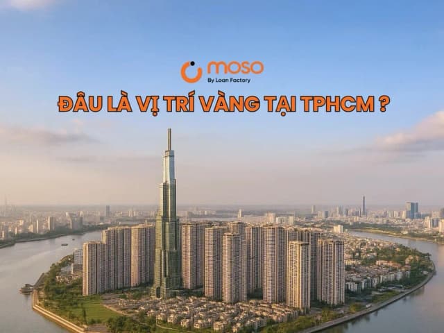 Vị Trí Vàng TPHCM: Bóc Tách DNA Định Vị Bất Động Sản Hạng Sang
