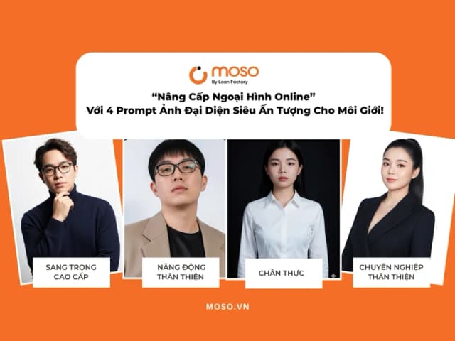 “Nâng Cấp Ngoại Hình Online” Với 4 Prompt Ảnh Đại Diện Siêu Ấn Tượng Cho Môi Giới!