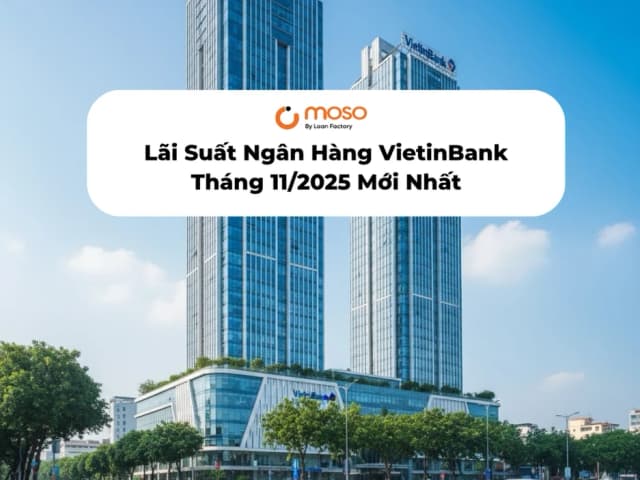 Lãi Suất Ngân Hàng VietinBank Tháng 11/2025