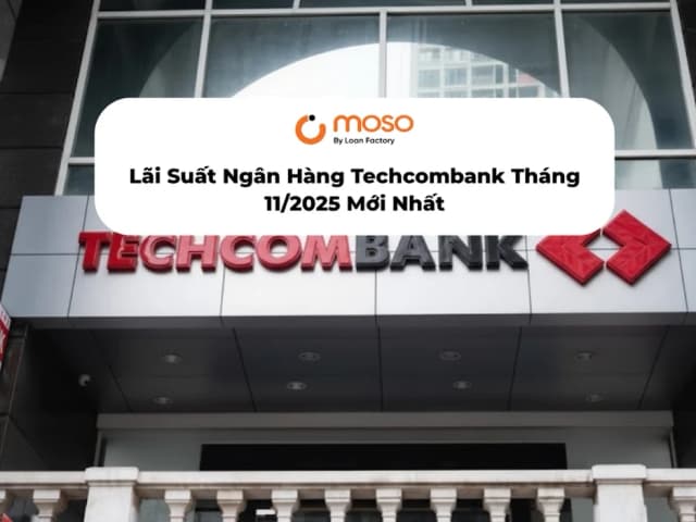 Lãi Suất Techcombank T11: Vay Nhà 6.0%, Gửi Online 4.85%