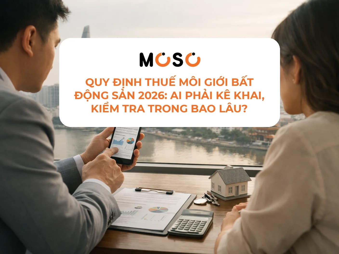 Quy định thuế môi giới bất động sản 2026: truy thu trong bao lâu?