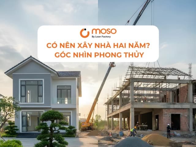 Có Nên Xây Nhà Hai Năm Không? Góc Nhìn Phong Thủy & Giải Pháp Cho Gia Chủ