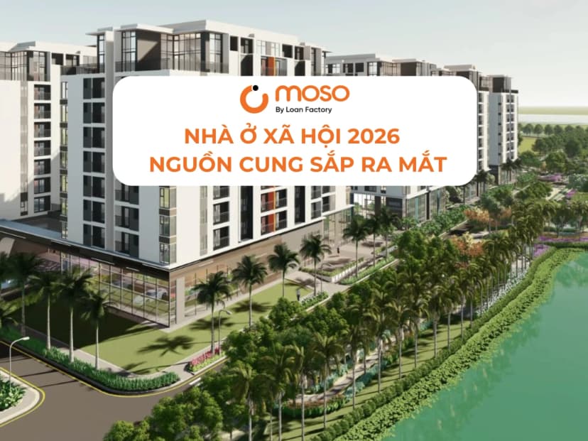 Nhà Ở Xã Hội 2026 - Tăng Tốc Phát Triển & Danh Sách Nguồn Cung Sắp Ra Mắt