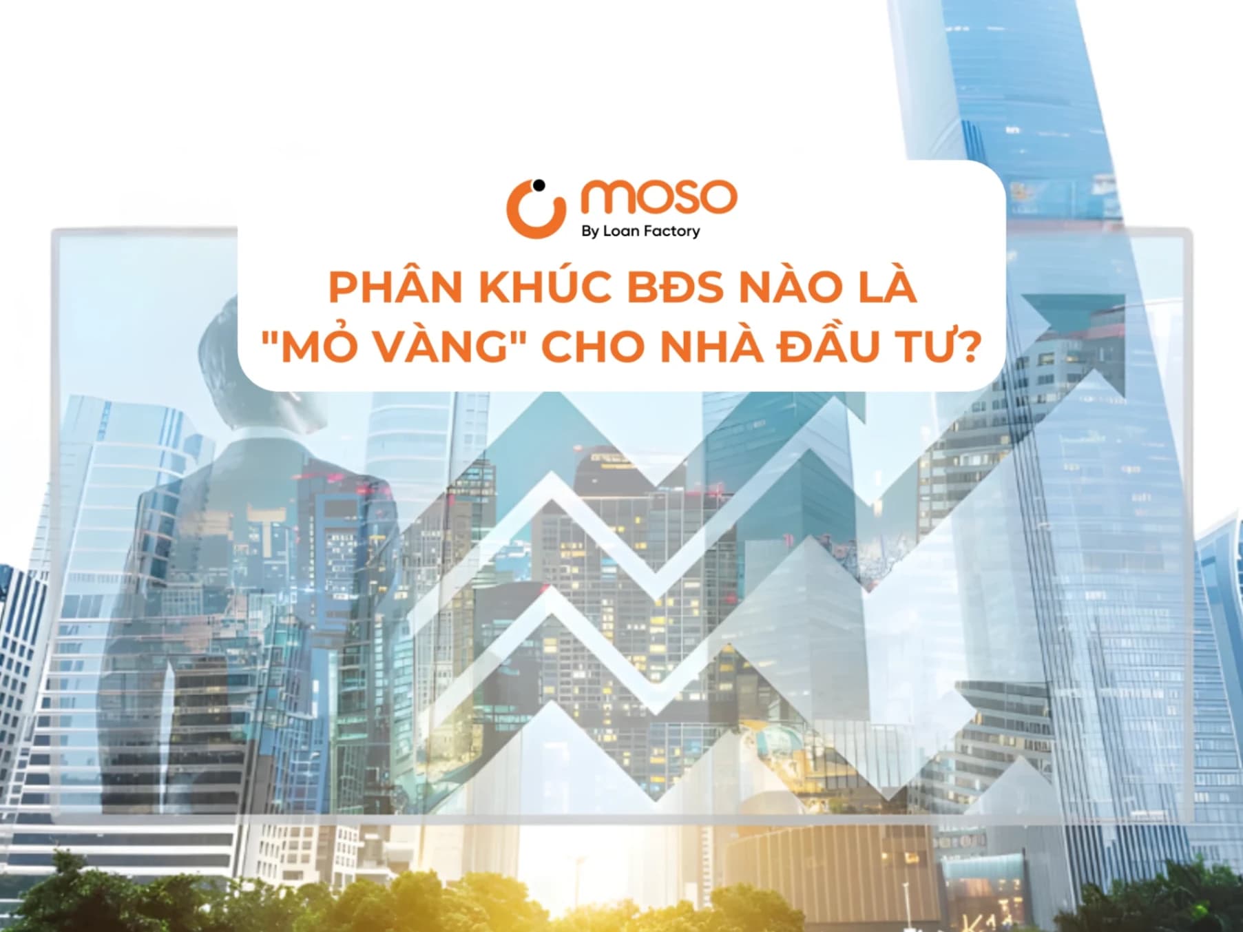 Xu Hướng Bất Động Sản 2026: Phân Khúc Nào Là "Mỏ Vàng" Cho Nhà Đầu Tư?