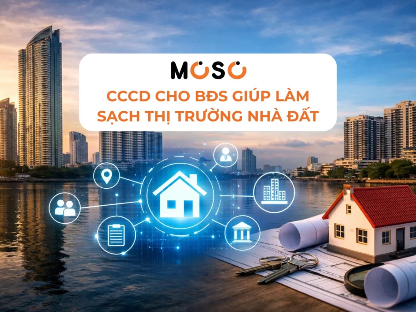 Định Danh Bất Động Sản: "Căn Cước" Số Giúp Làm Sạch Thị Trường Nhà Đất