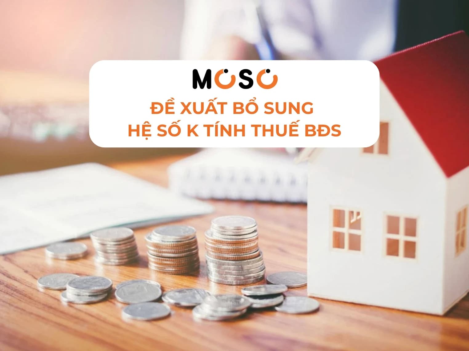 Đề Xuất Bổ Sung Hệ Số K Tính Thuế BĐS: Giải Pháp Chống Thất Thu Thu Thuế "Hai Giá"