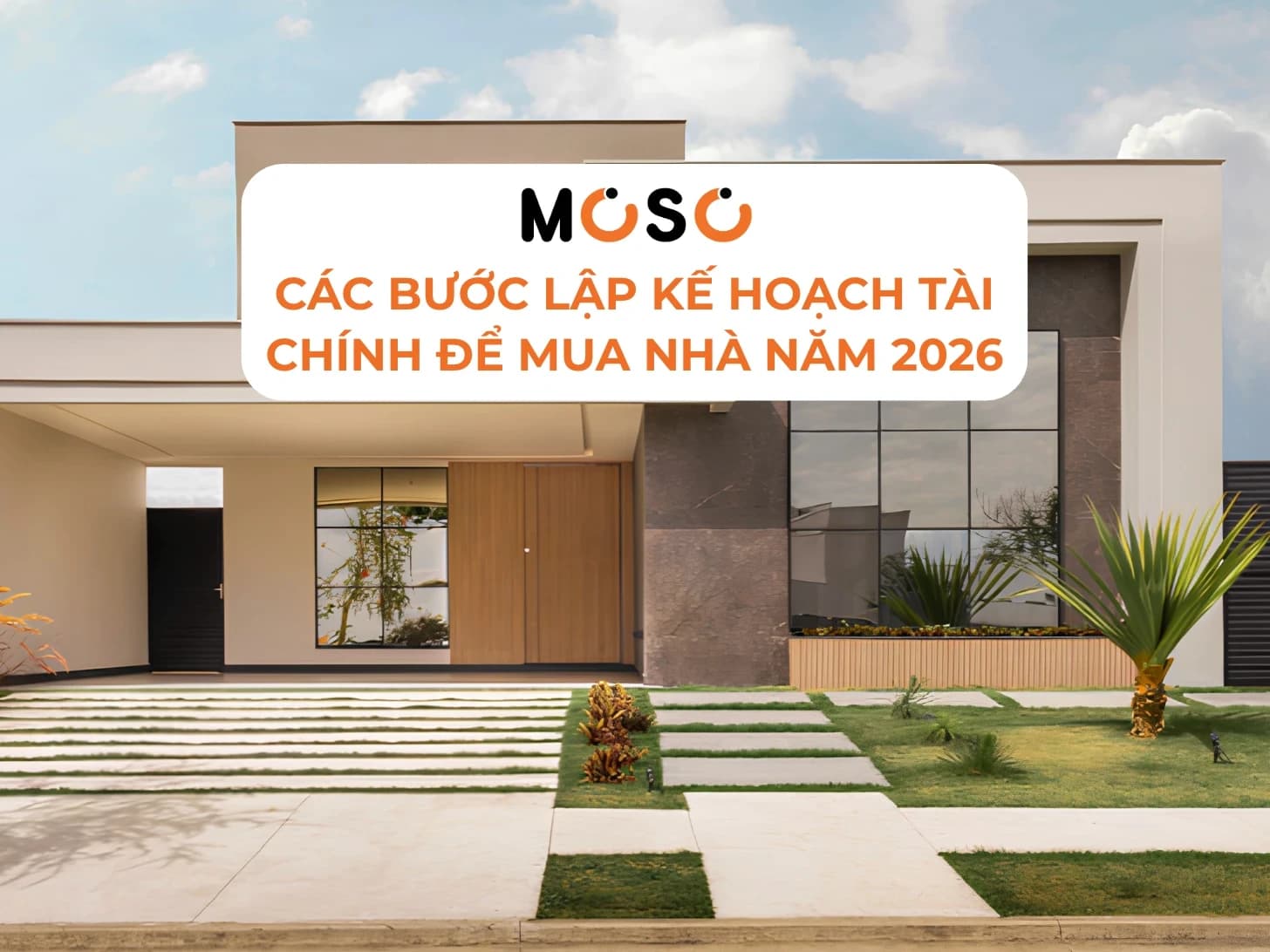 Các Bước Lập Kế Hoạch Tài Chính Để Mua Nhà Năm 2026