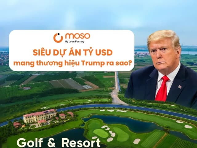 Siêu Dự Án Tỷ USD mang thương hiệu Trump Tại Việt Nam Ra Sao?