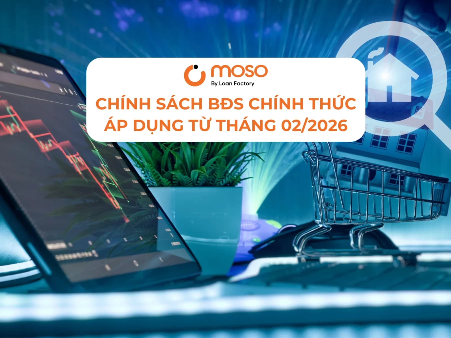 Chính Sách Bất Động Sản Đáng Chú Ý Chính Thức Áp Dụng Từ Tháng 02/2026 Chính Sách Bất Động Sản Đáng Chú Ý Chính Thức Áp Dụng Từ Tháng 02/2026