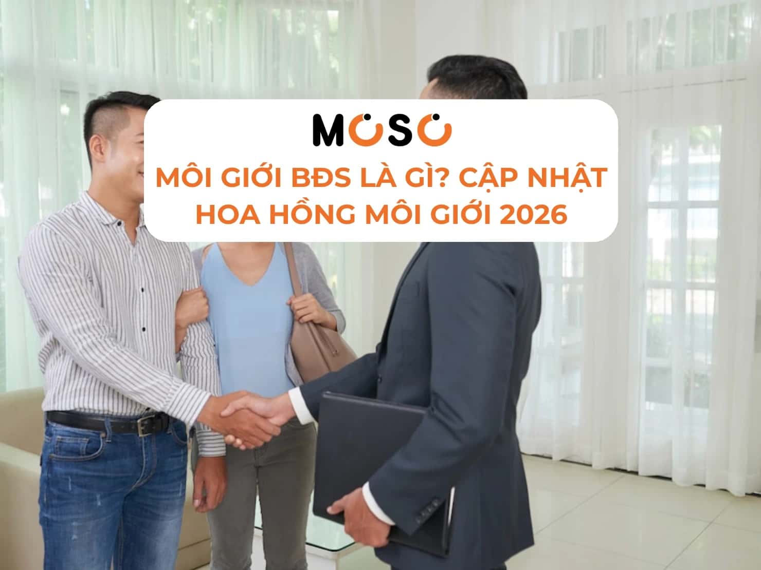 Môi Giới Bất Động Sản Là Gì? Cập Nhật Hoa Hồng Môi Giới 2026 Môi Giới Bất Động Sản Là Gì? Cập Nhật Hoa Hồng Môi Giới 2026