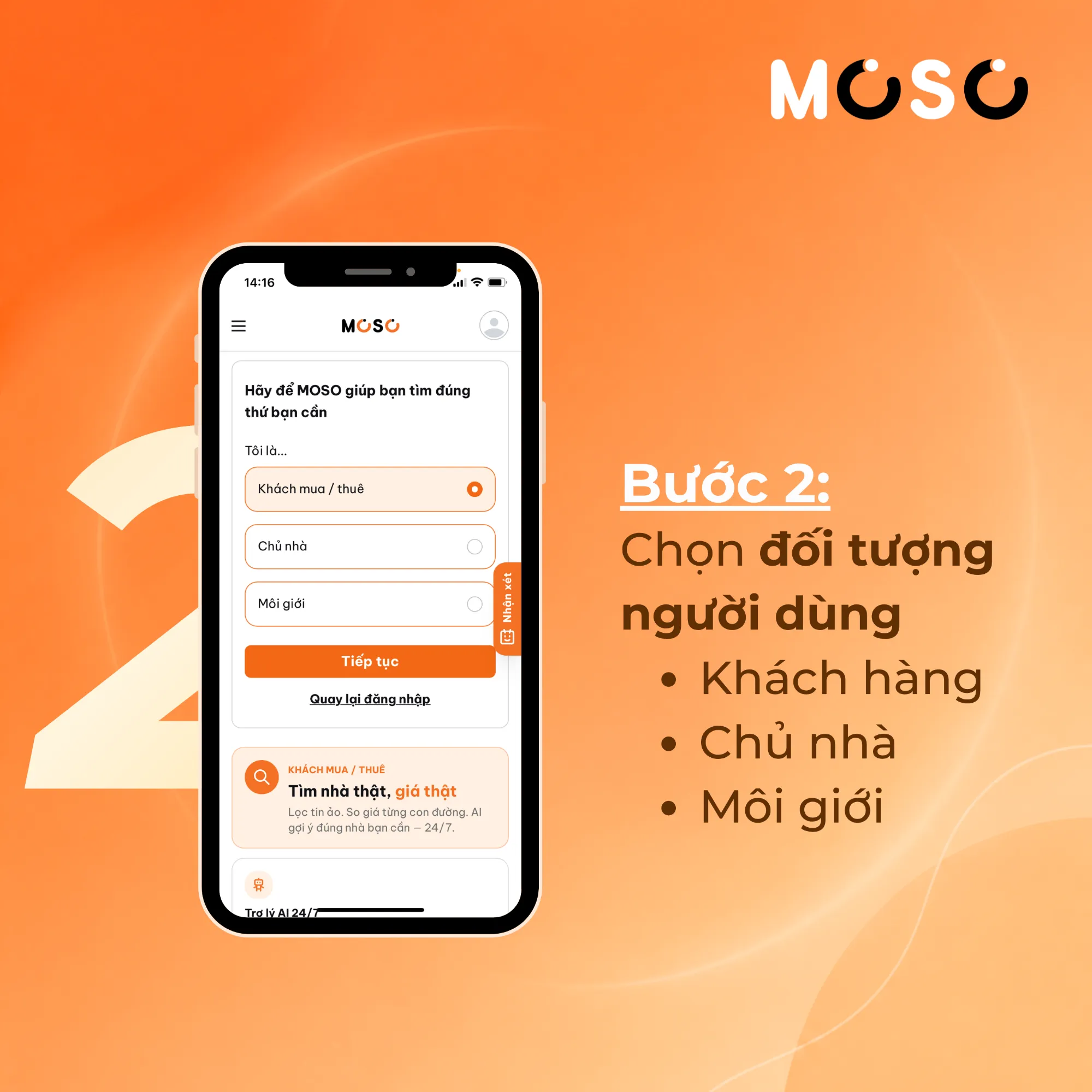 Bước 2: Chọn vai trò sử dụng: Khách hàng / Chủ nhà / Môi giới Bước 2: Chọn vai trò sử dụng: Khách hàng / Chủ nhà / Môi giới