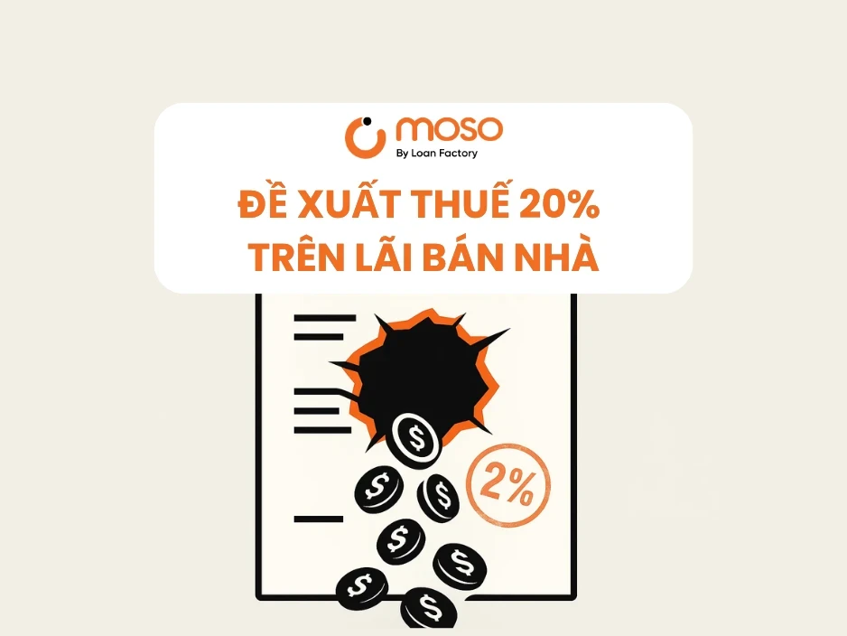 Đề Xuất Thuế 20% Trên Lãi Bán Nhà.webp